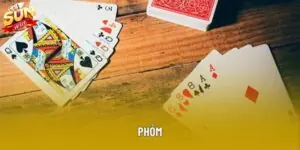 Phỏm Chi Tiết: Quy Tắc Tạo Bộ Và Các Yếu Tố Để Thắng Lớn